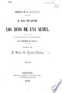 D. Luis Villaseñor, o los Ecos de una Aldea. Cuadros de costumbres en variedad de metros