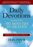 Daily Devotions Inspired by 90 Minutes in Heaven