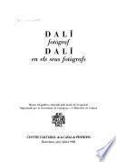 Dalí fotògraf, Dalí en els seus fotògrafs