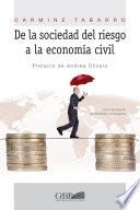 dalla società del rischio all'economia civile