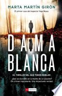 Dama Blanca. El thriller del que todos hablan. Más de 100.000 lectores