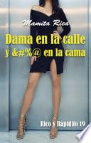 Dama en la calle y ... en la cama