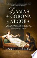 Damas de corona y alcoba