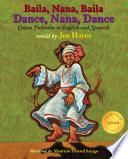 Dance, Nana, Dance / Baila, Nana, Baila