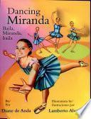 Dancing Miranda / Baila, Miranda, baila