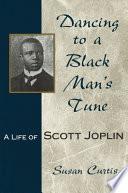 Dancing to a Black Man's Tune