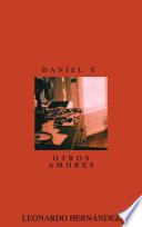 Daniel y otros amores