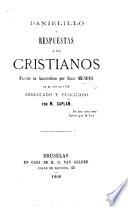 Danielillo ò Respuestas à los Cristianos, escrito en Amsterdam por I. M. en el año de 1738, arreglado y publicado por M. Caplan