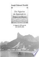 Das fogueiras da Inquisição às terras do Brasil