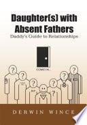 Daughter(S) with Absent Fathers