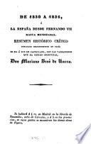 De 1830 à 1836, ó, La España desde Fernando VII hasta Mendizábal
