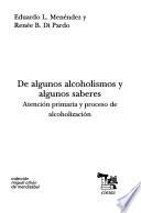 De algunos alcoholismos y algunos saberes