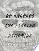 De ángeles que parecen demonios