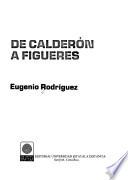 De Calderón a Figueres
