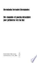 De cuando el poeta descubre por primera vez la luz