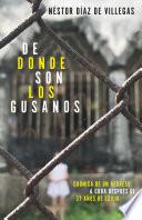De donde son los gusanos