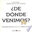 De dónde venimos?