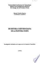 De historia e historiografía de la frontera norte