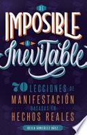 de Imposible a Inevitable