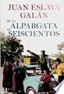 De la alpargata al seiscientos