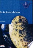DE LA TIERRA A LA LUNA 2a. Ed.