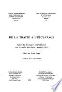 De la traite à l'esclavage: Ve-XVIIIe siècles