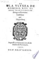 De la Ulyxea ... XIII libros, traduzidos de Griego en Romance Castellano por Goncalo Perez
