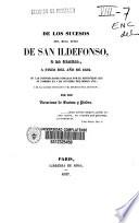 De los sucesos del Real Sitio de San Ildefonso o la Granja a fines de 1832...