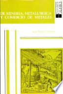 De minería, metalúrgica y comercio de metales