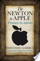 De Newton a Apple. Provoca tu talento