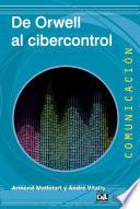 De Orwell al cibercontrol