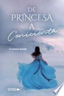 De princesa a Cenicienta