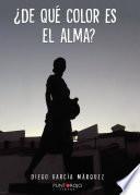¿De qué color es el alma?