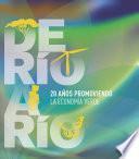 De Rio a Rio: 20 anos promoviendo la economia verde