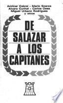 De Salazar a los capitanes