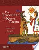 de Tenochtitlan a la Nueva España