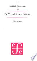 De Tenochtitlan a México