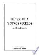 De tertulia y otros recreos