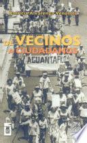 De vecinos a ciudadanos