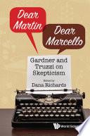 Dear Martin / Dear Marcello: Gardner And Truzzi On Skepticism