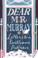 Dear Mr Murray