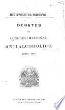 Debates del Congreso nacional anti-alcohólico. Lima--1903
