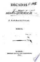 Décadas médico-quirúrgicas y farmacéuticas