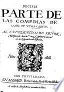Decima Parte de las Comedias de L. de V. C., etc