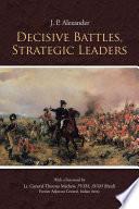 Decisive Battles, Strategic Leaders