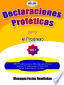 Declaraciones Proféticas Para El Progreso