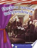 Declarar nuestra independencia: Read-Along eBook