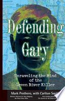 Defending Gary