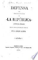 Defensa del redactor de La República ante el jurado en el juicio entablado por el Dr. D. Adolfo Alsina