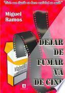Dejar de fumar va de cine